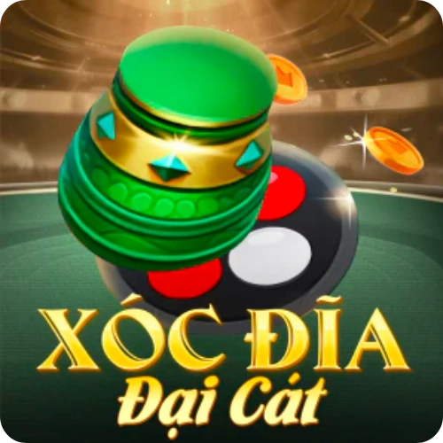 Xóc Đĩa Đại Cát