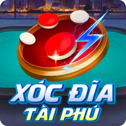 Xóc Đĩa Tài Phú