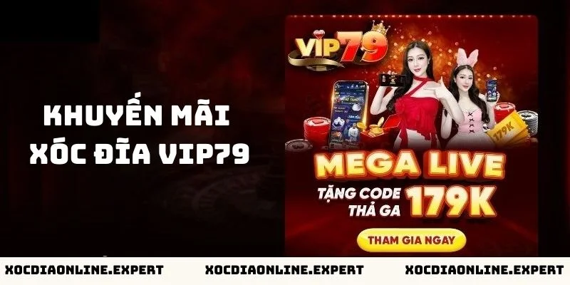 Chương trình khuyến mãi xóc đĩa Vip79 là gì?