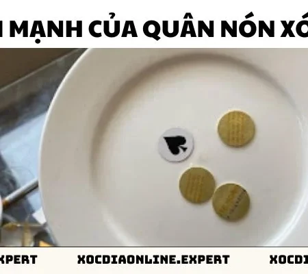 Hướng Dẫn Cách Chơi Quân Nón Xóc Đĩa Dễ Thắng Từ Chuyên Gia