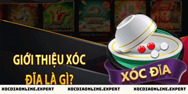 Giới thiệu về game xóc đĩa