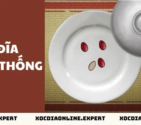 Xóc Đĩa Truyền Thống – Trò Chơi Cuốn Hút Nhất Mọi Thời Đại