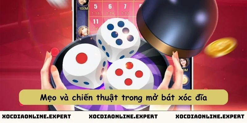 Mẹo và chiến thuật trong mở bát