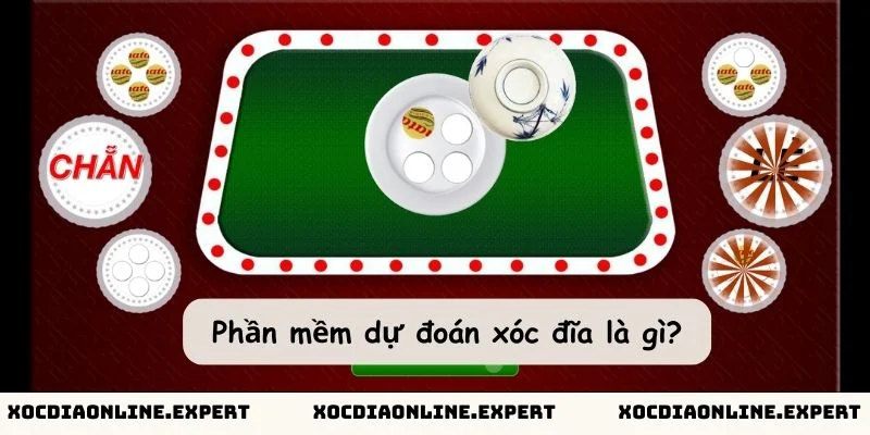 Phần mềm dự đoán xóc đĩa là gì?