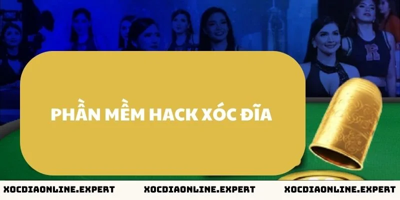 Phần mềm hack xóc đĩa là gì?