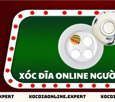 Xóc Đĩa Online Người Thật – Thiên Đường Xóc Đĩa Đỉnh Cao